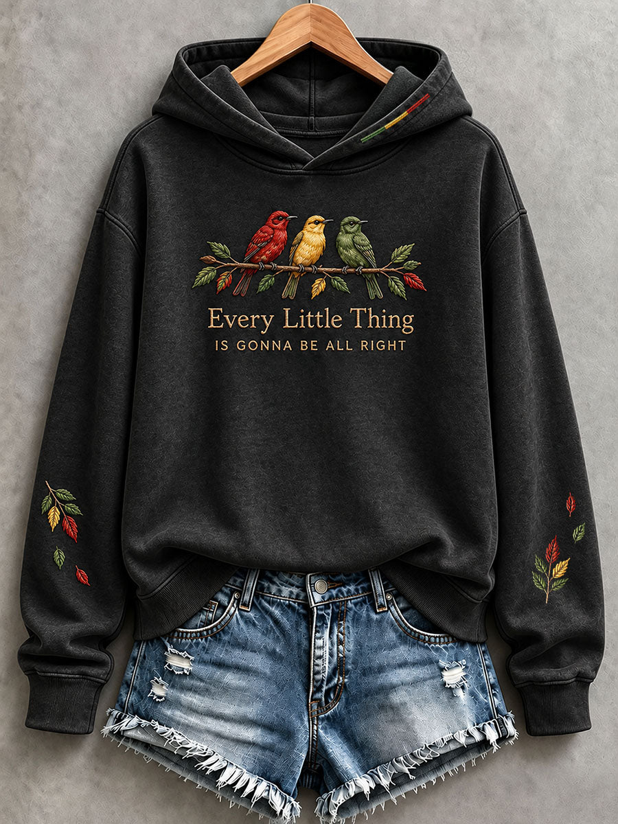 Women's Every Little Thing Is Gonna Be All Right Hoodie