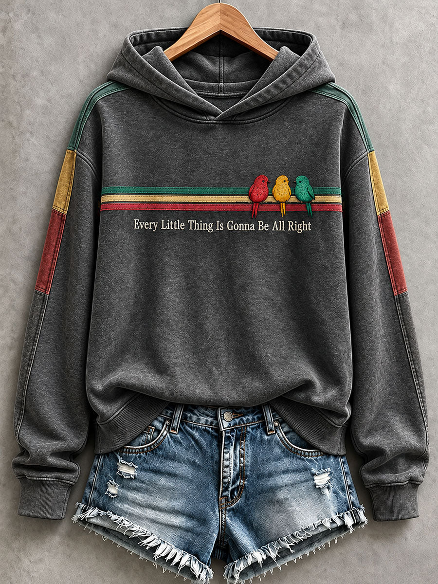 Women's Every Little Thing Is Gonna Be All Right Hooded