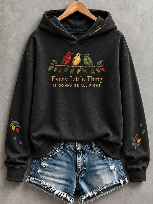 Women's Every Little Thing Is Gonna Be All Right Hoodie