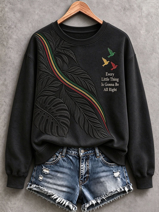 Women's Every Little Thing Is Gonna Be All Right Sweatshirt